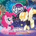 My Little Pony - Equestriaa edemmäs: Pinkie Pie pistää paremmaksi af G.M. Berrow