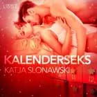 Kalenderseks - erotische verhaal af Katja Slonawski