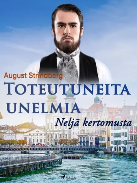 Toteutuneita unelmia: Neljä kertomusta af August Strindberg