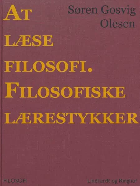 At læse filosofi. Filosofiske lærestykker af Søren Gosvig Olesen