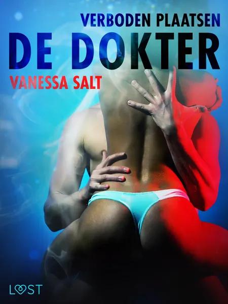 Verboden plaatsen: De dokter - erotisch verhaal af Vanessa Salt