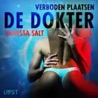 Verboden plaatsen: De dokter - erotisch verhaal af Vanessa Salt