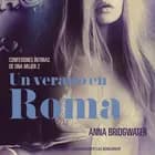Un verano en Roma - Confesiones íntimas de una mujer 2 af Anna Bridgwater