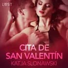 Cita de San Valentín - Relato erótico af Katja Slonawski