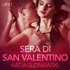 Sera di San Valentino - Breve racconto erotico af Katja Slonawski