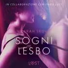 Sogni lesbo - Breve racconto erotico af Sarah Skov
