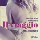 Il viaggio - Confessioni intime di una donna 5 af Anna Bridgwater