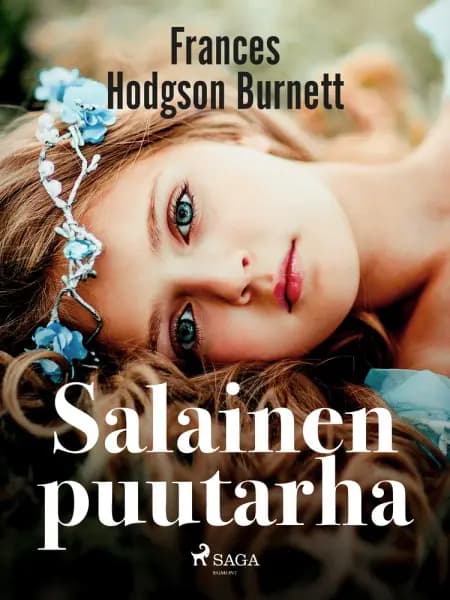 Salainen puutarha af Frances Hodgson Burnett
