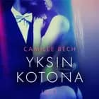 Yksin kotona - eroottinen novelli af Camille Bech