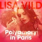 Polyamory in Paris - Erotic Short Story af Lisa Vild