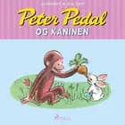 Peter Pedal og kaninen af H.A. Rey