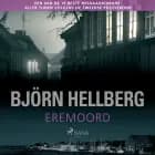 Eremoord af Björn Hellberg