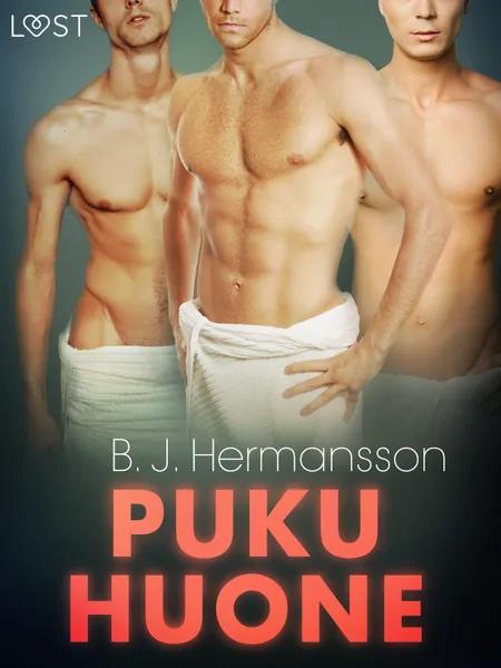 Pukuhuone - eroottinen novelli af B. J. Hermansson
