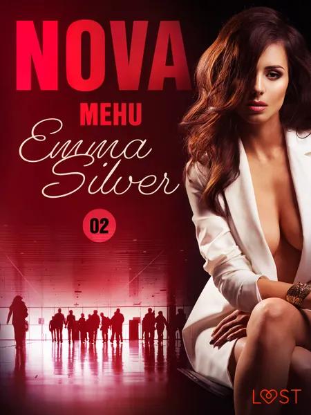 Nova 2: Mehu - eroottinen novelli af Emma Silver