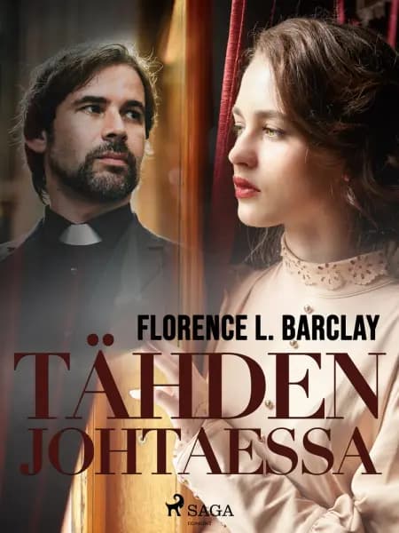 Tähden johtaessa af Florence L. Barclay