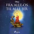 Fra alle os til alle jer - Historierne fra Disneys juleshow af Disney