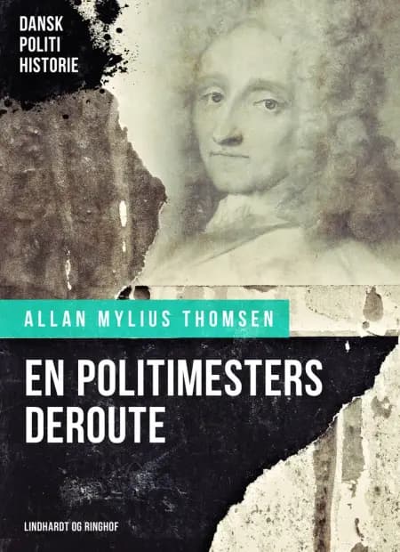 En politimesters deroute af Allan Mylius Thomsen