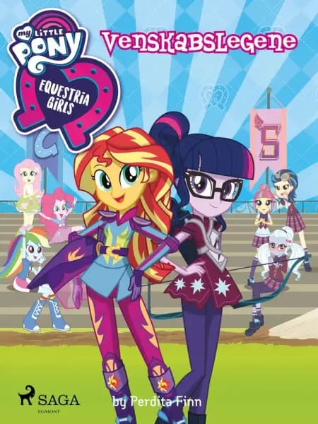 My Little Pony - Equestria Girls - Venskabslegene af Perdita Finn