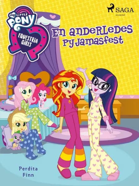 My Little Pony - Equestria Girls - En anderledes pyjamasfest af Perdita Finn