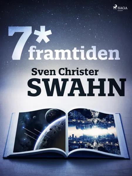 7*framtiden af Sven Christer Swahn