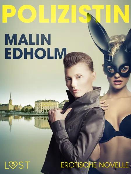 Die Polizistin: Erotische Novelle af Malin Edholm