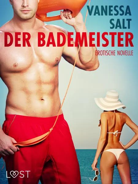 Der Bademeister: Erotische Novelle af Vanessa Salt