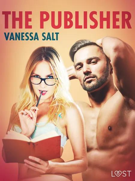 The Publisher - Erotic Short Story af Vanessa Salt
