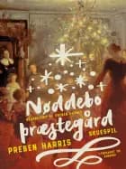 Nøddebo præstegård af Preben Harris