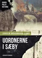 Uordnerne i Sæby