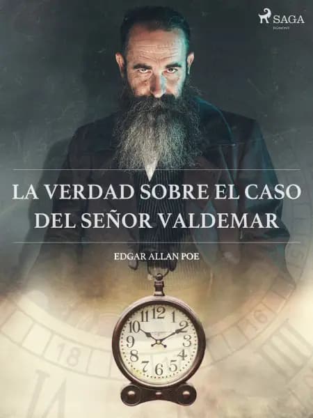 La verdad sobre el caso del señor Valdemar af Edgar Allan Poe