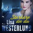 Starkare än du af Lisa Westerlund