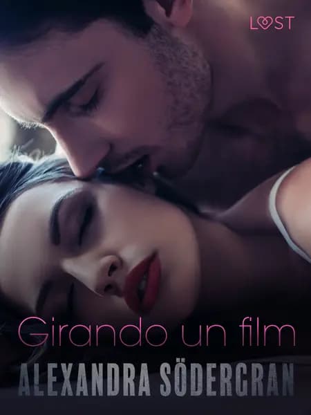 Girando un film - Racconto erotico af Alexandra Södergran