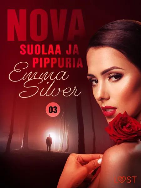 Nova 3: Suolaa ja pippuria - eroottinen novelli af Emma Silver