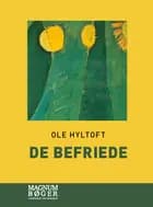 De befriede af Ole Hyltoft