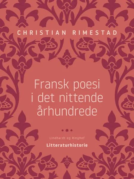 Fransk poesi i det nittende århundrede af Christian Rimestad