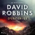 Operation Fox af David Robbins