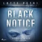 Black Notice: Episode 2 af Lotte Petri