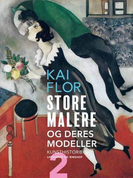 Store malere og deres modeller. Bind 2 af Kai Flor