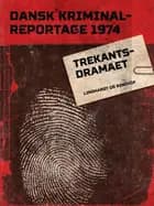 Trekants-dramaet af – Diverse