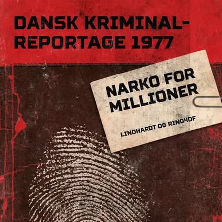 Narko for millioner af Diverse