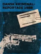 Forsikringssvindel i særklasse af Diverse