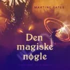 Den magiske nøgle af Martine Bates