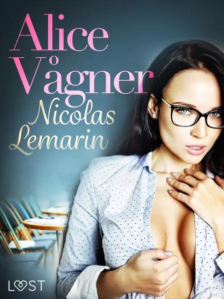 Alice Vågner - erotisk novelle af Nicolas Lemarin