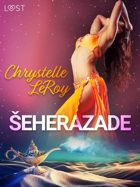 Šeherazade - eroottinen komedia af Chrystelle Leroy