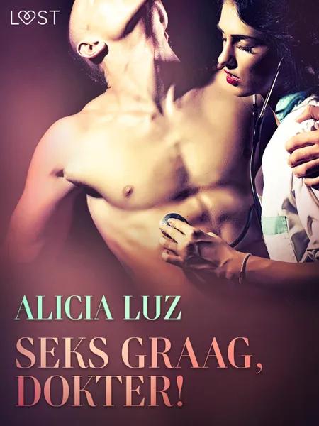 Seks graag, dokter! - erotisch verhaal af Alicia Luz