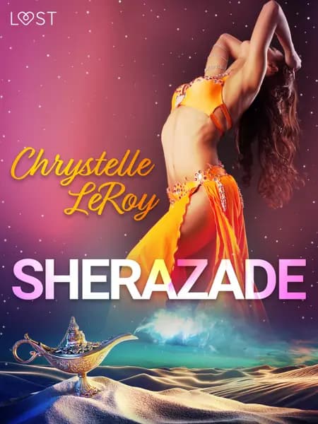 Sherazade - Una commedia erotica af Chrystelle LeRoy