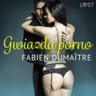 Gwiazda porno - opowiadanie erotyczne af Fabien Dumaître