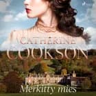Merkitty mies af Catherine Cookson