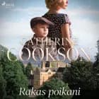 Rakas poikani af Catherine Cookson