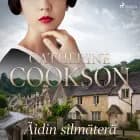 Äidin silmäterä af Catherine Cookson
